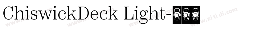 ChiswickDeck Light字体转换